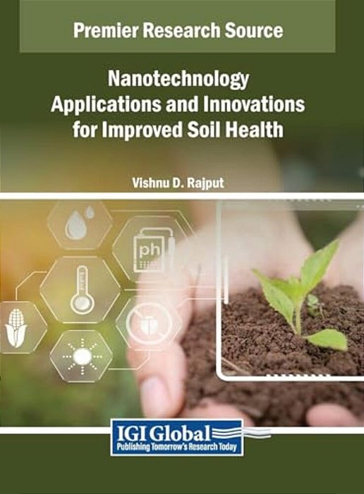 Nanotechnology Applications And Innovations For Improved Soil Health-..