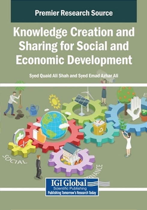 Knowledge Creation And Sharing For Social And Economic Development-..