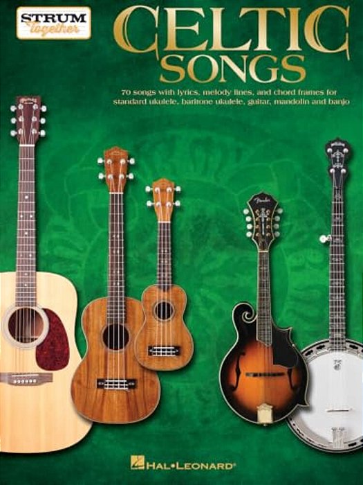 Celtic Songs - Strum Together Sheet Music Book For Ukulele, Guitar, Mandolin Or Banjo Beginner To Intermediate Folk Songbook With Melody Lyrics And Ch-..