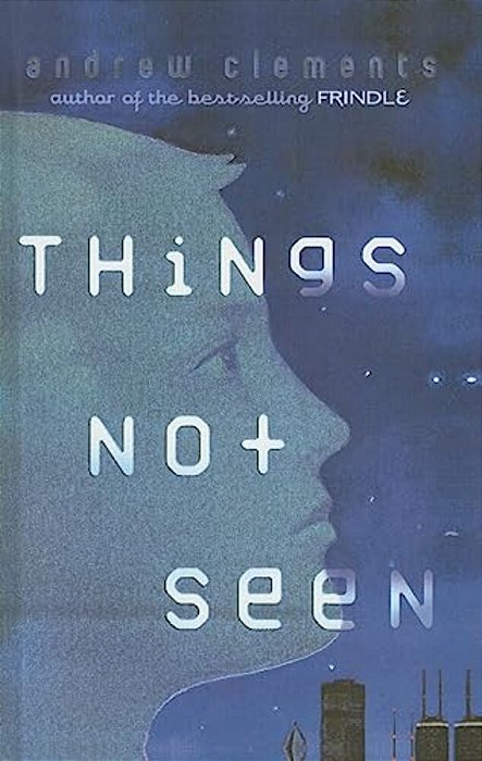 Things Not Seen-..