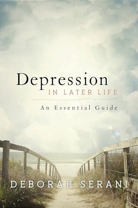 Depression In Later Life: An Essential Guide-..