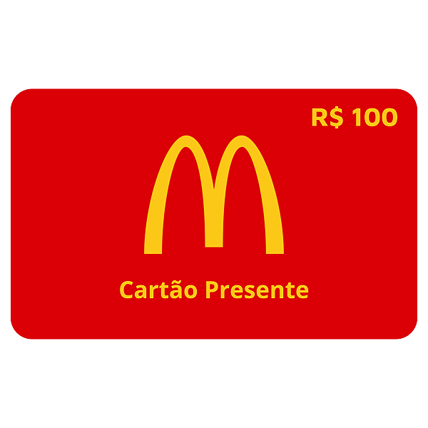 McDonald's Cartão Presente R$ 100 Reais