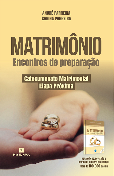 Matrimônio: Encontros de preparação – Karina e André Parreira