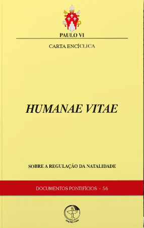 Humanae Vitae – Sobre a regulação da natalidade