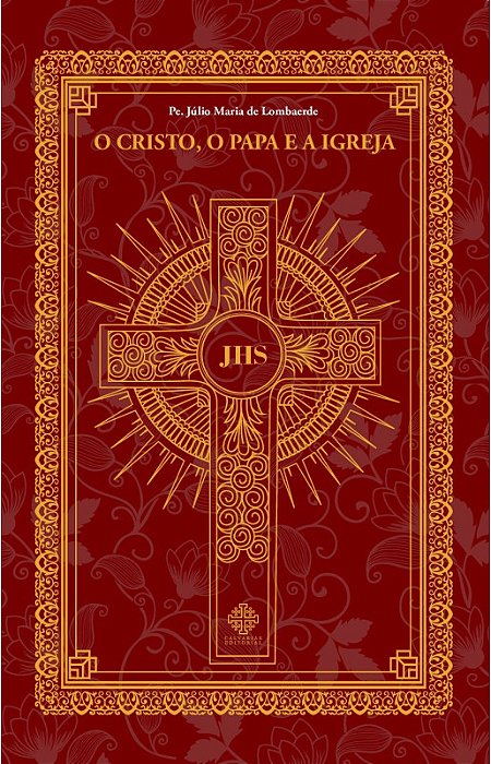 O Cristo o Papa e a Igreja