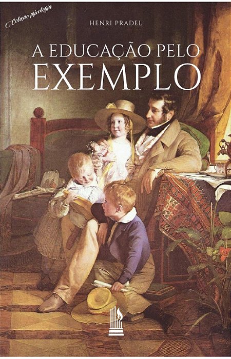 A Educação Pelo Exemplo