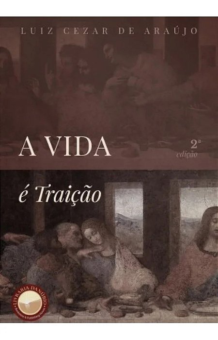 A vida é traição