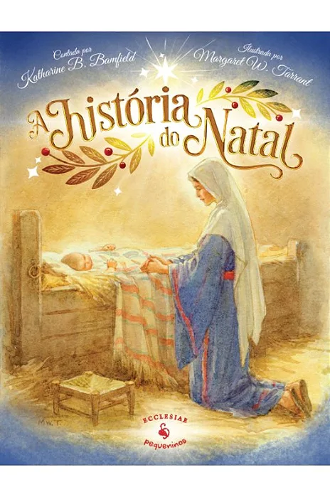 A História do Natal - Ecclesiae