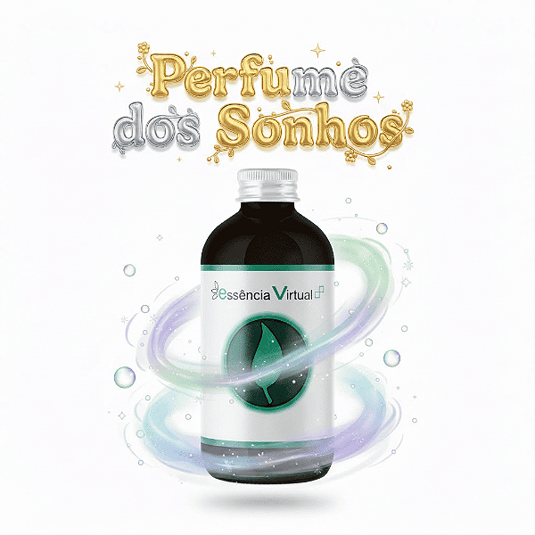 Essência 100ml - Perfume dos Sonhos | Essência Virtual