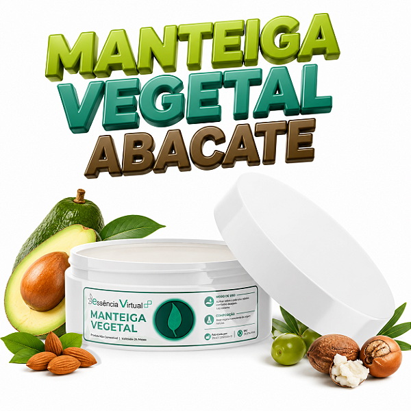 Manteiga Vegetal - Abacate | Nutrição e Cuidado Natural
