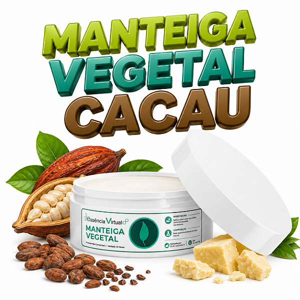 Manteiga Vegetal - Cacau | Nutrição e Cuidado Natural