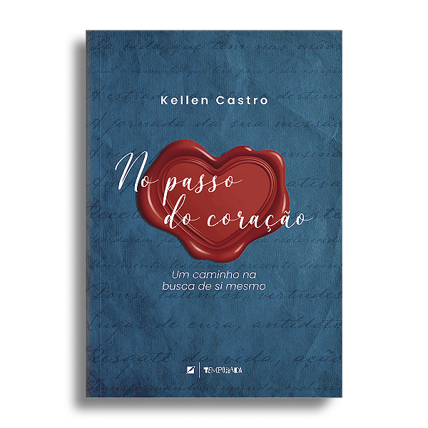 No passo do coração: um caminho na busca de si mesmo