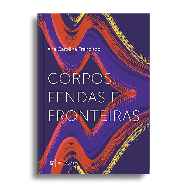 Corpos, fendas e fronteiras