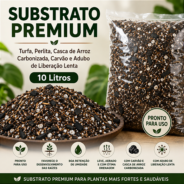 SUBSTRATO PREMIUM - Turfa, Perlita e Casca de Arroz Carbonizada - 10 Litros