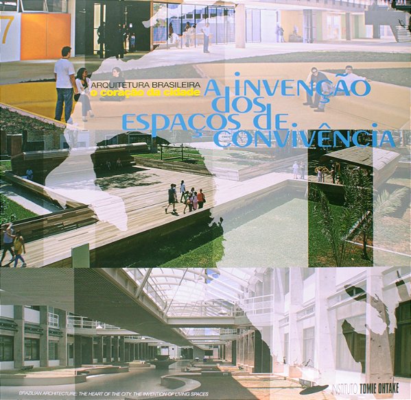 A INVENÇÃO DOS ESPAÇOS DE CONVIVÊNCIA