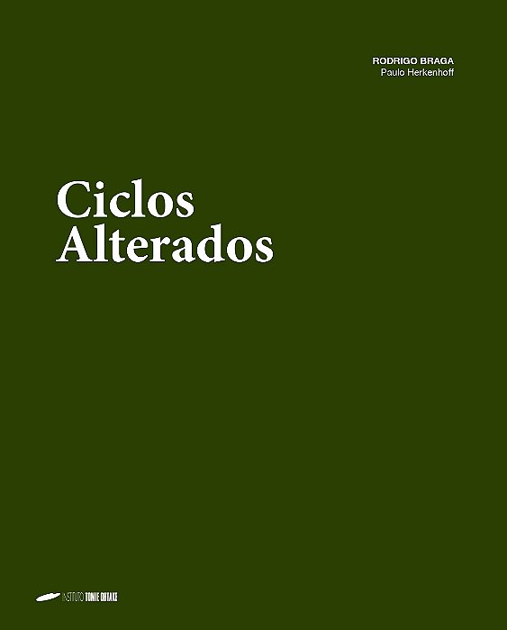 RODRIGO BRAGA - CICLOS ALTERADOS