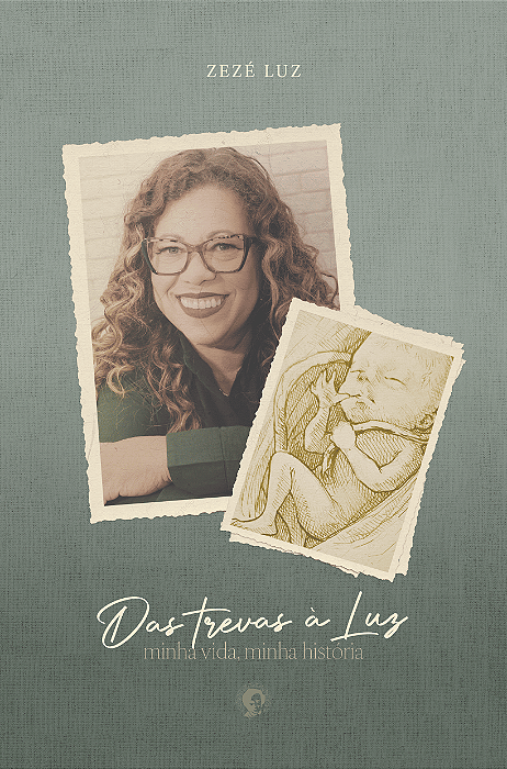 Das Trevas à Luz - Minha vida, minha história