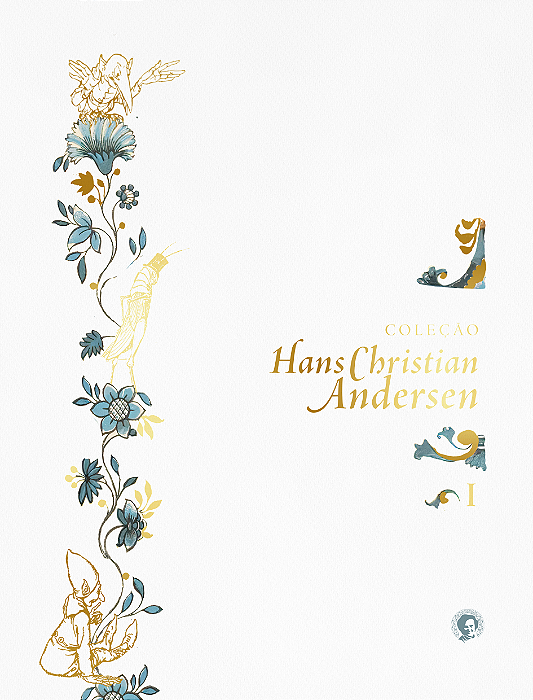 Coleção: Hans Christian Andersen | Vol.I (Capa Dura)