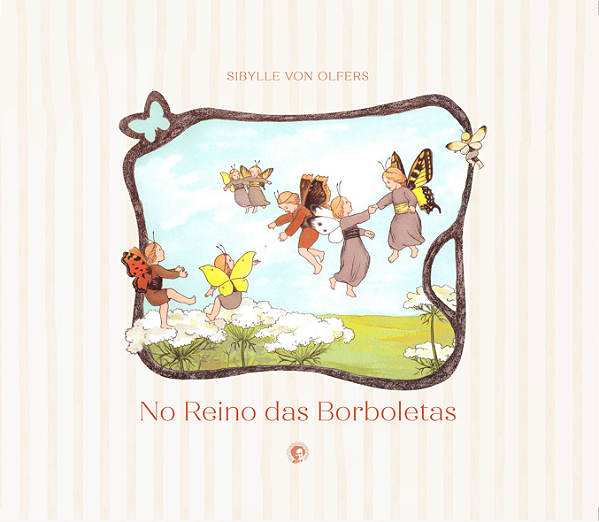 No Reino das Borboletas - Sibylle von Olfers