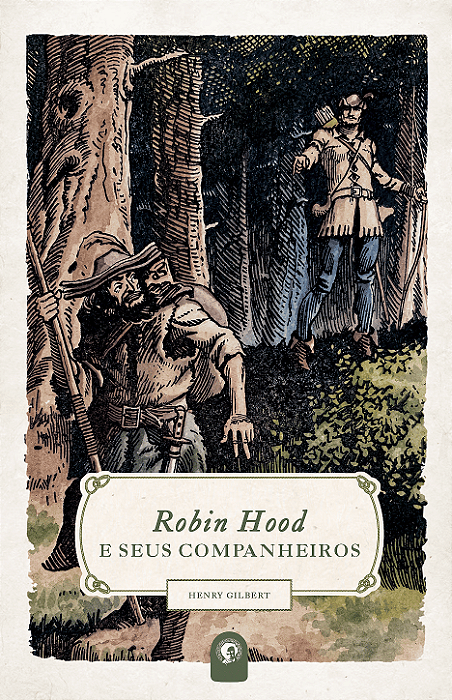 Robin Hood e seus Companheiros - Coleção Grandes Aventuras