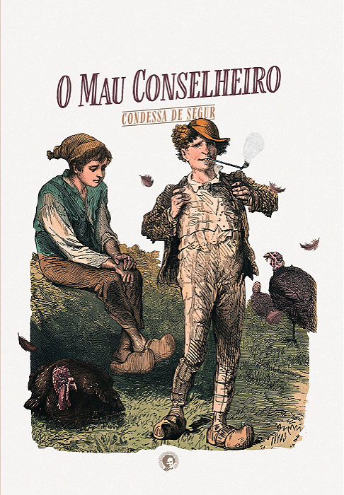 O Mau Conselheiro - Condessa de Ségur