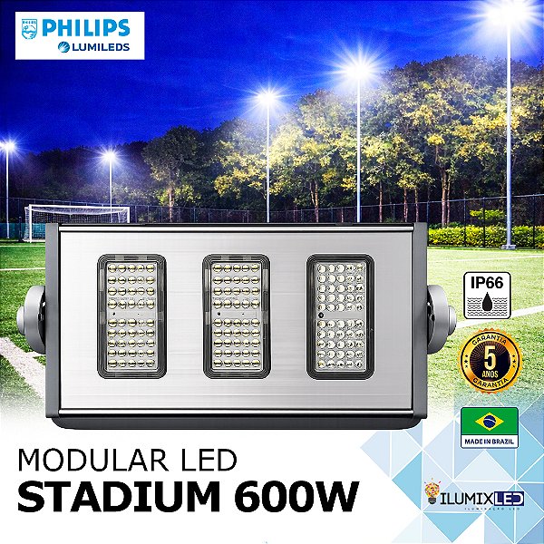 MODULAR LED STADIUM 600w Modular | Bivolt | IP66 | 96.000 Lúmens | LED PHILIPS | LINHA PROFISSIONAL