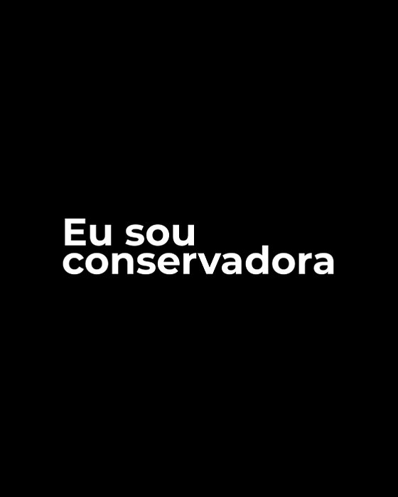 Camiseta Eu Sou Conservadora - Feminina