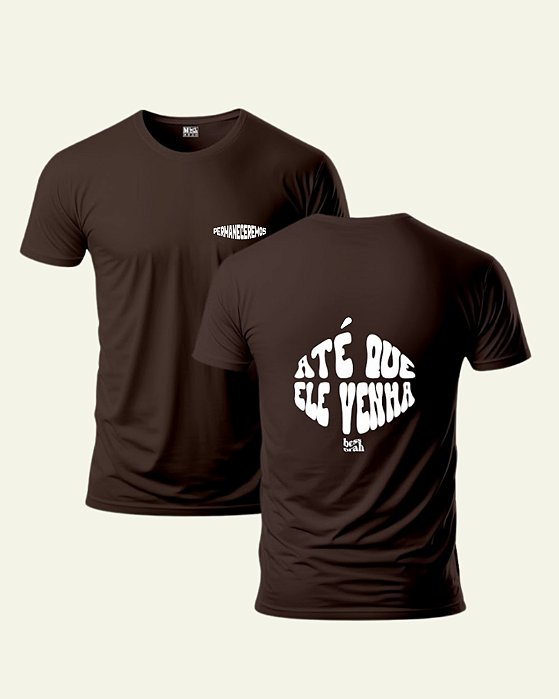 CAMISETA PERMANECEREMOS MARROM