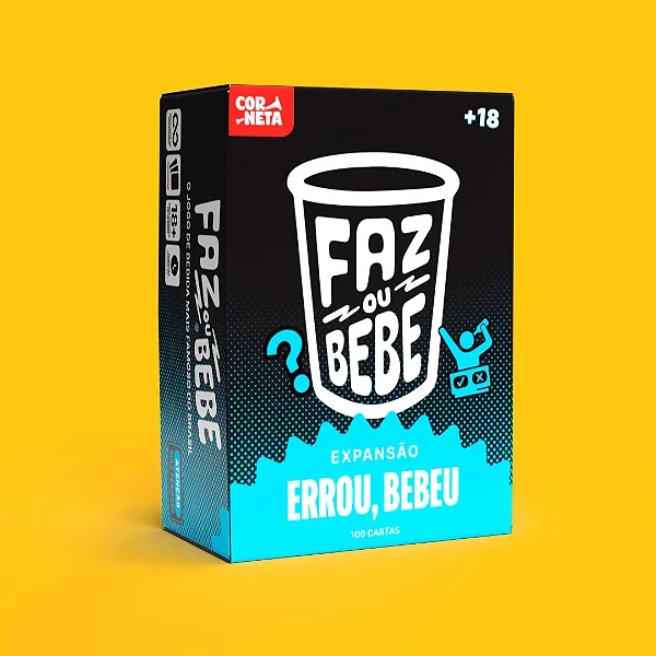 Faz ou Bebe Errou Bebeu