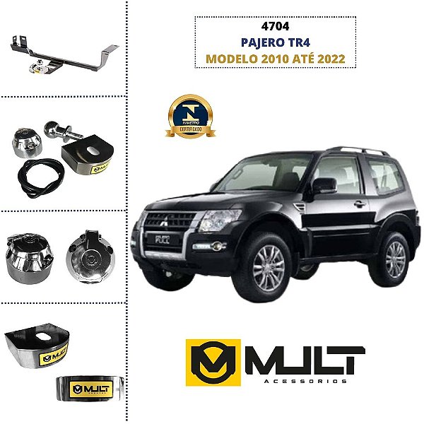 ENGATE PAJERO TR4 10/22 - MULT 4704