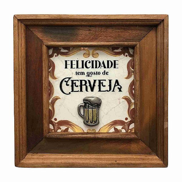 Quadro Felicidade tem Gosto