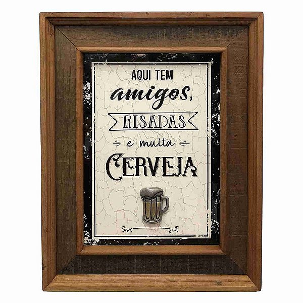 Quadro Aqui tem Amigos e Cerveja