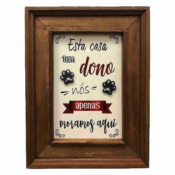 Quadro Esta Casa tem Dono