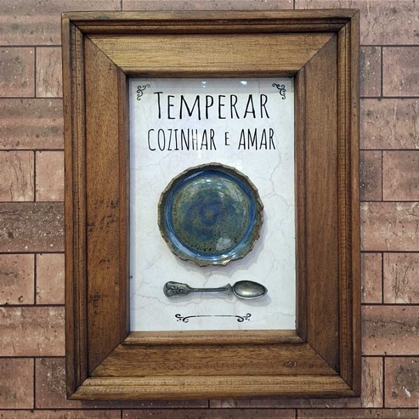 Quadro Cozinhar Temperar e Amar Cerâmica