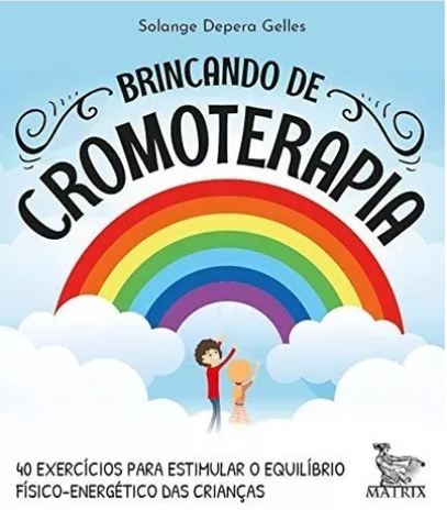 Brincando de Cromoterapia