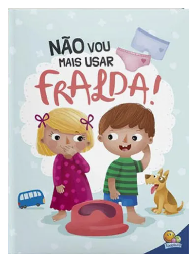 Eu já sou grandinho! Não vou mais usar fralda