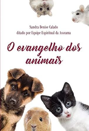 O EVANGELHO DOS ANIMAIS