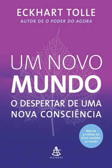 UM NOVO MUNDO - Odespertar de uma Nova Consciência