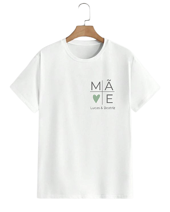 Camiseta dia das Mães 100% Algodão Personalizada