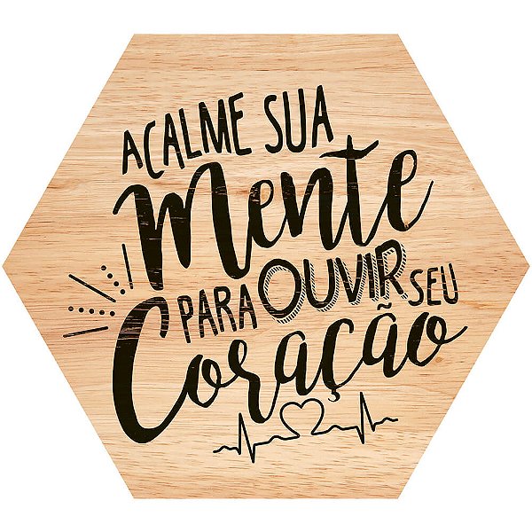 Placa Decorativa Acalme sua Mente (25x22cm)