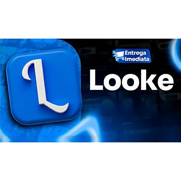TELA LOOKE - 30 DIAS