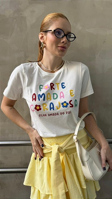 T-shirt Forte Amada e Corajosa