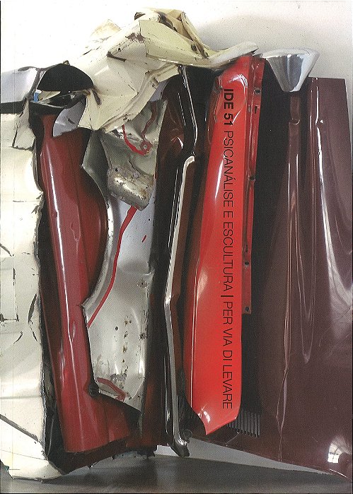 IDE 51 - "Psicanálise e Escultura" - 2010