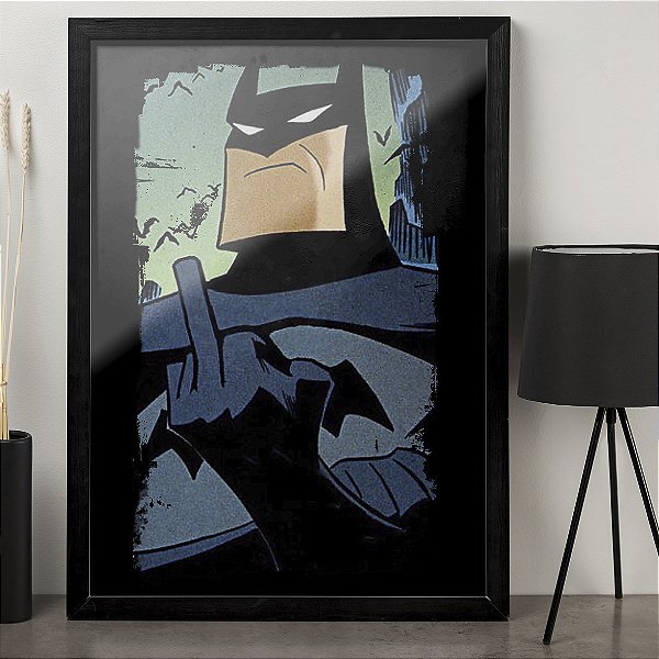 Quadro Batman Fuck DC Comics A3