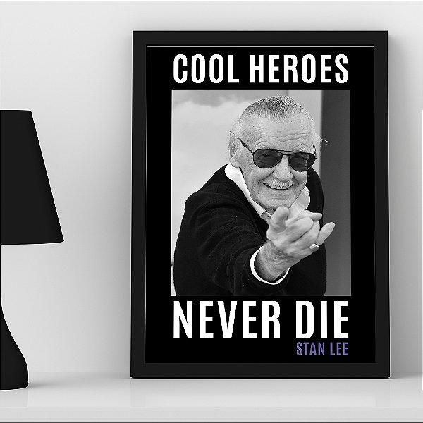 Quadro Cool Heroes Never Die Stan Lee Marvel Comics A3