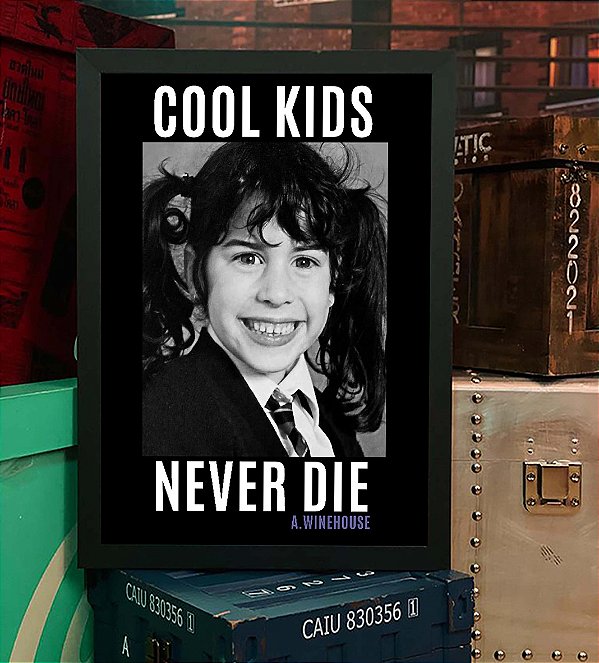 Quadro Cool Kids Never Die Amy Winehouse A3