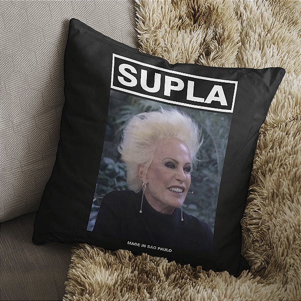 Almofada Supla Ana Maria Braga Made in São Paulo Meme 45x45