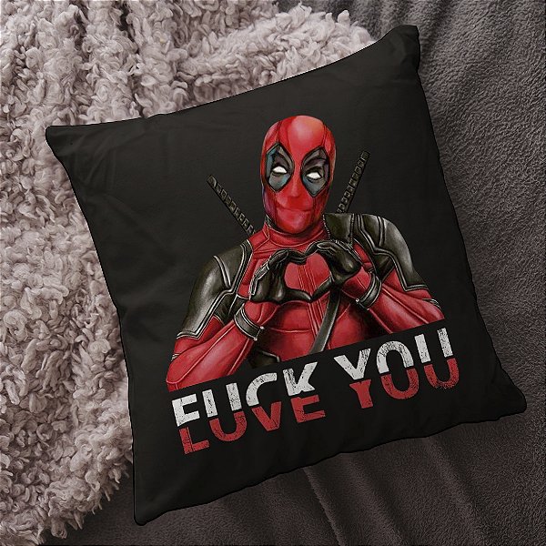 Almofada Deadpool Fuck You Love You Marvel Comics 45x45
