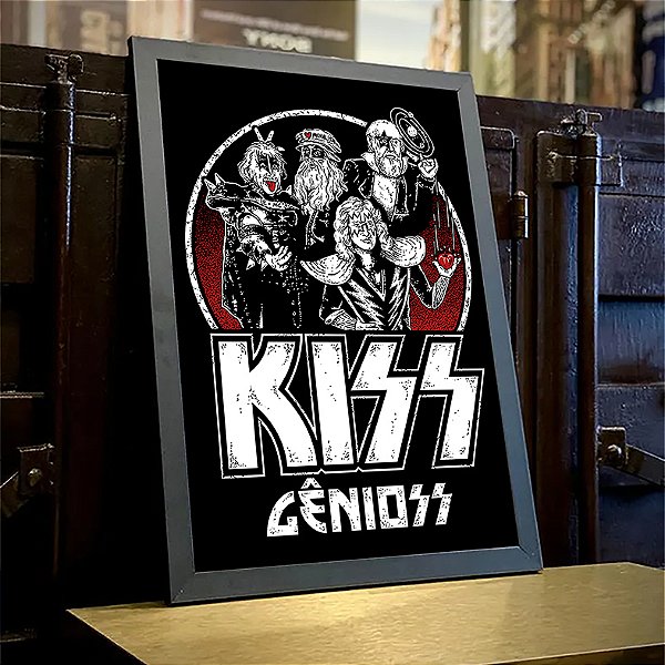 Quadro Kiss Gênioss Humor Ilustração Hard Rock Gênios A3