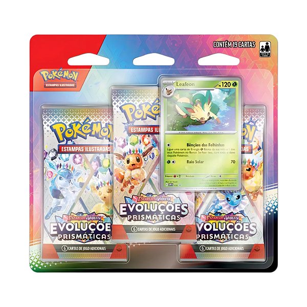Pokémon TCG Blister Triplo Evoluções Prismáticas - Leafon